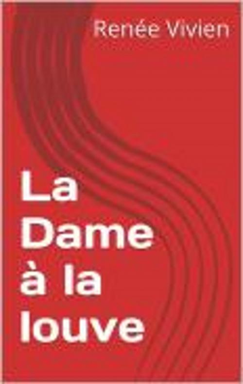 Cover of the book La Dame à la louve by Renée Vivien, MB