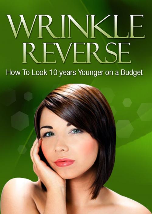 Cover of the book Wrinkle Reverse by Anonymous, Consumer Oriented Ebooks Publisher
