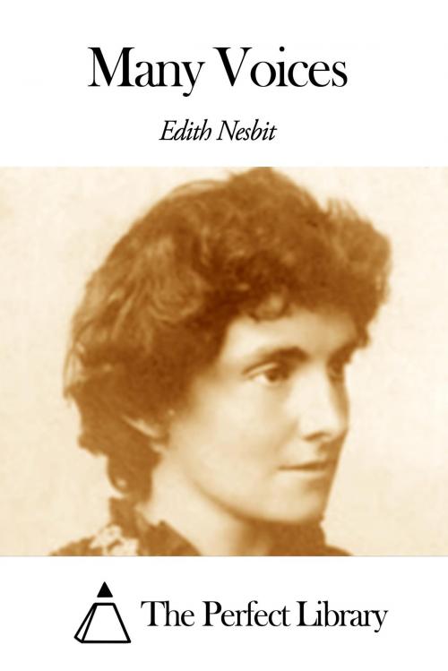 Cover of the book Many Voices by Edith Nesbit, The Perfect Library