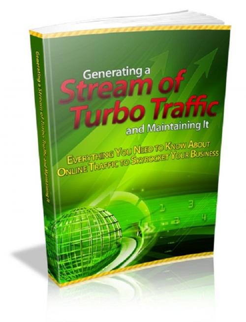 Cover of the book Generating a Stream of Turbo Traffic by Anonymous, Consumer Oriented Ebooks Publisher