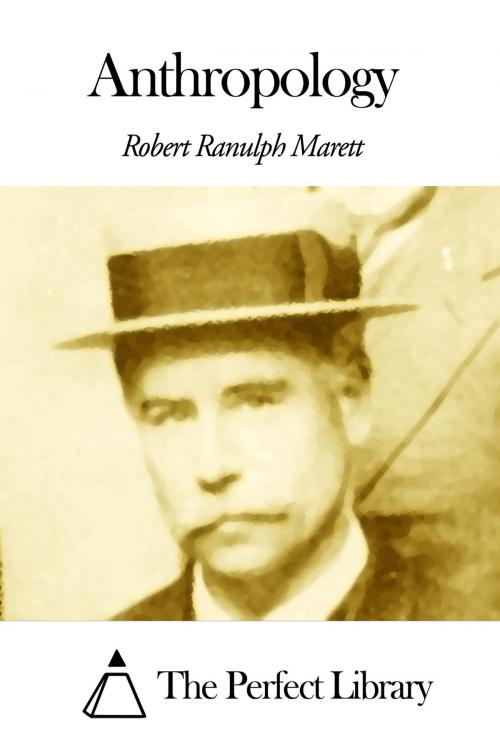 Cover of the book Anthropology by Robert Ranulph Marett, The Perfect Library