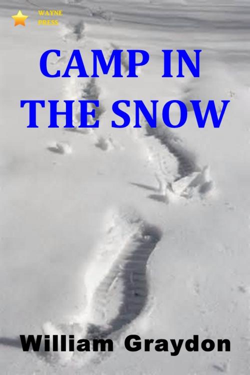 Cover of the book Camp in the Snow by William Murray Graydon, Classic Young Readers