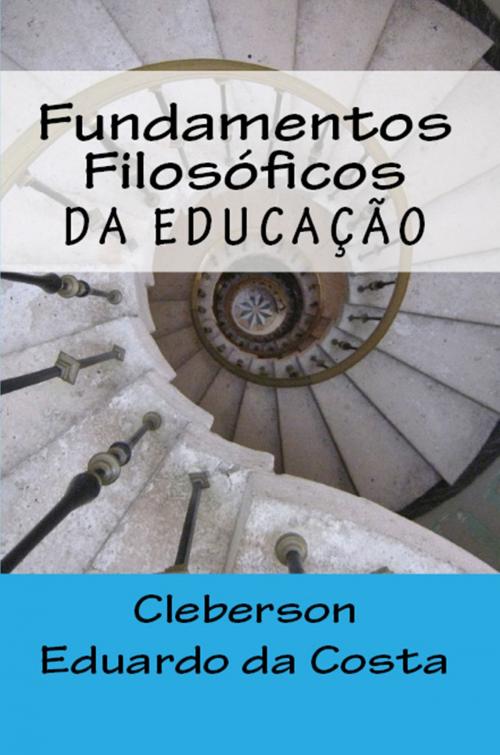 Cover of the book Fundamentos Filosóficos da Educação by CLEBERSON EDUARDO DA COSTA, Atsoc Editions