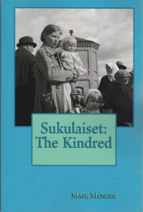 Cover of the book Sukulaiset by Mark Munger, Cloquet River Press