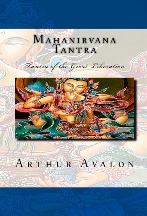 Cover of the book Mahanirvana Tantra by Arthur Avalon, Serapis