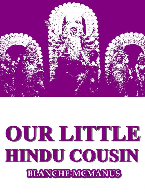 Cover of the book Our Little Hindu Cousin by Blanche McManus, L. C. Page & Company