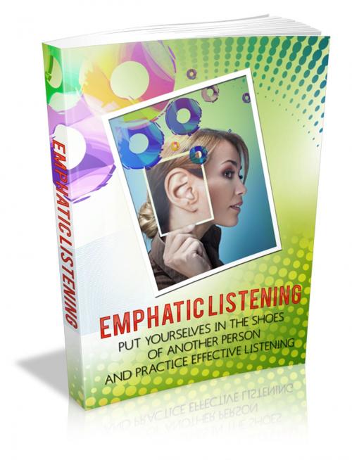 Cover of the book Emphatic Listening by Anonymous, Consumer Oriented Ebooks Publisher