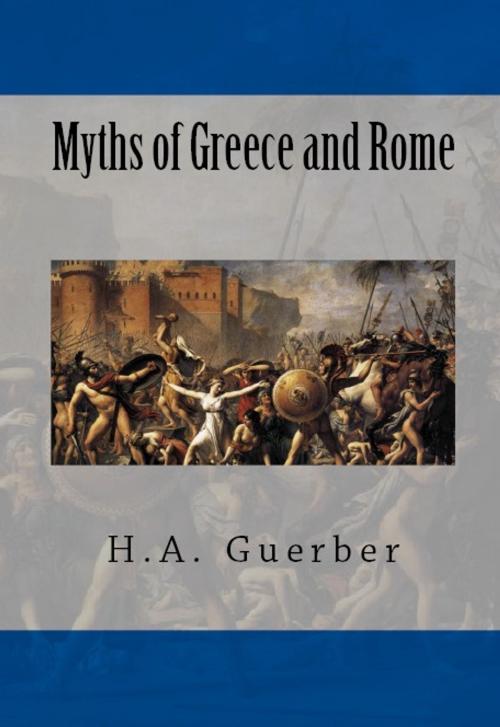 Cover of the book Myths of Greece and Rome by H.A. Guerber, Serapis