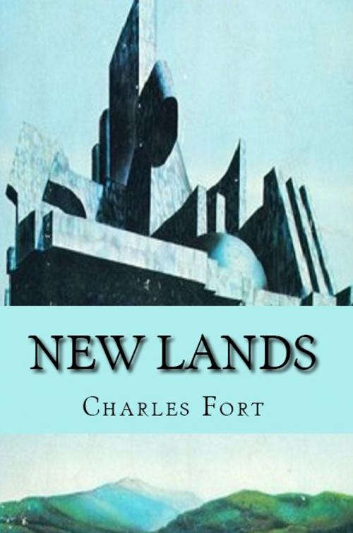 Cover of the book New Lands by Charles Fort, Serapis