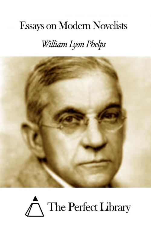 Cover of the book Essays on Modern Novelists by William Lyon Phelps, The Perfect Library