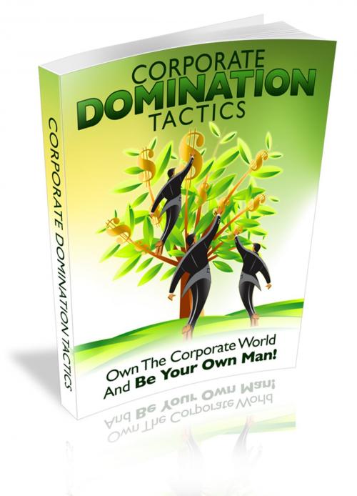Cover of the book Corporate Domination Tactics by Anonymous, Consumer Oriented Ebooks Publisher