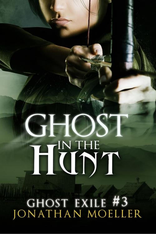 Cover of the book Ghost in the Hunt (Ghost Exile #3) by Jonathan Moeller, Azure Flame Media, LLC