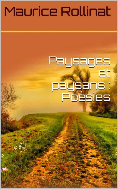 Cover of the book Paysages et paysans : Poésies by Maurice Rollinat, PRB