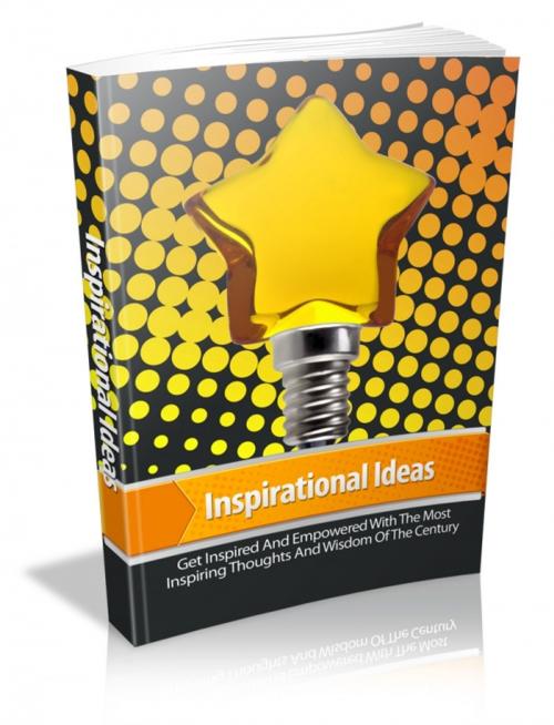 Cover of the book Inspirational Ideas by Anonymous, Consumer Oriented Ebooks Publisher