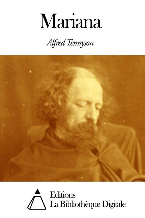 Cover of the book Mariana by Alfred Tennyson, Editions la Bibliothèque Digitale