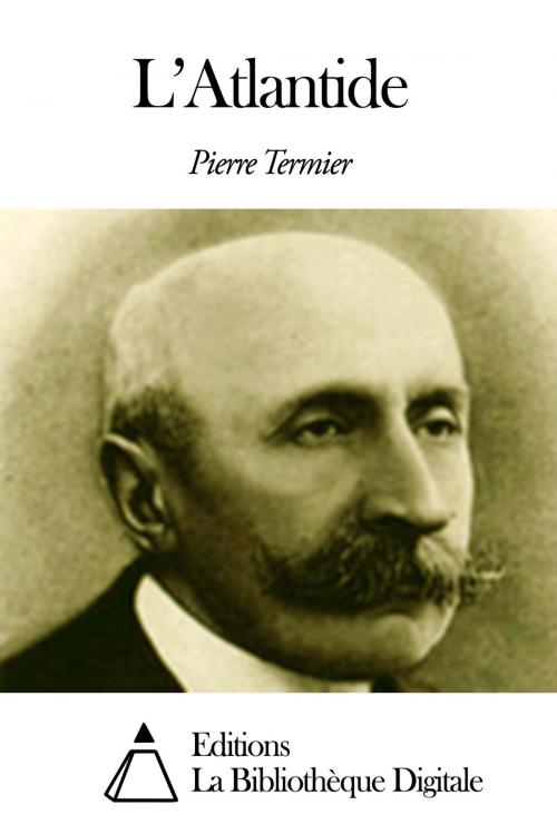 Cover of the book L’Atlantide by Pierre Termier, Editions la Bibliothèque Digitale
