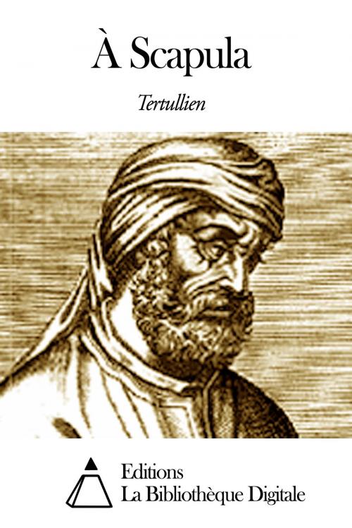 Cover of the book À Scapula by Tertullien, Editions la Bibliothèque Digitale