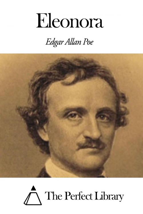 Cover of the book Eleonora by Edgar Allan Poe, The Perfect Library