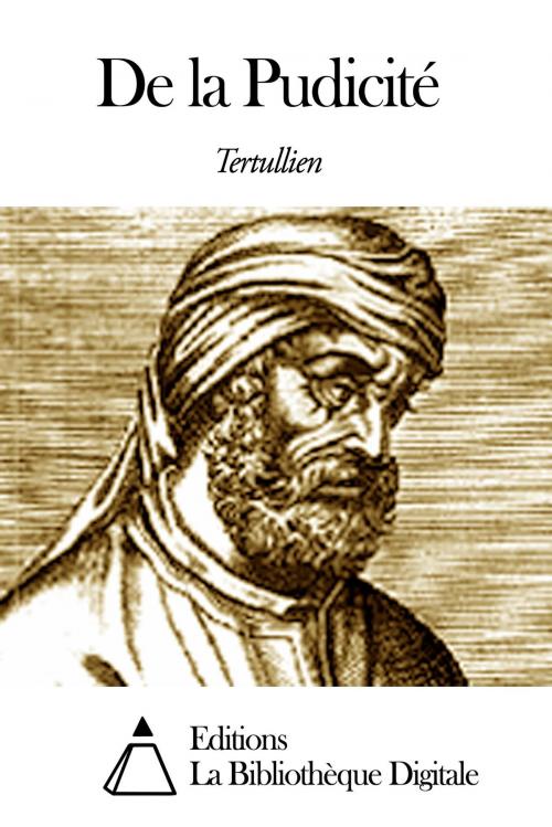 Cover of the book De la Pudicité by Tertullien, Editions la Bibliothèque Digitale