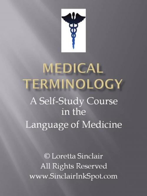 Cover of the book Medical Terminology by Loretta Sinclair, Sinclair Publishing