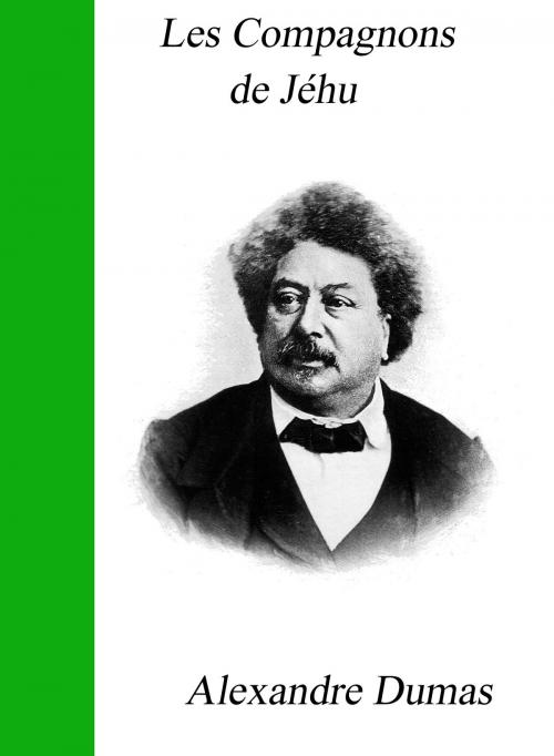 Cover of the book Les Compagnons de Jéhu by Alexandre Dumas, Largau