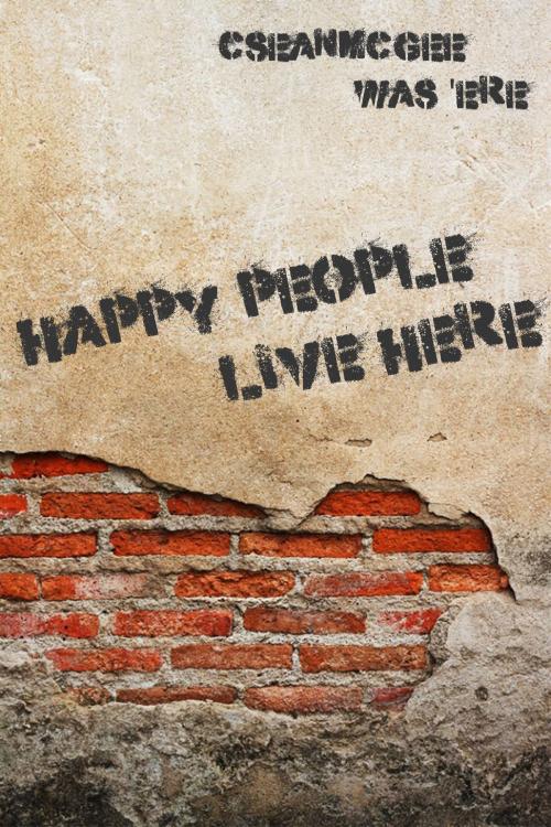 Cover of the book Happy People Live Here by C. Sean McGee, CSM Publishing