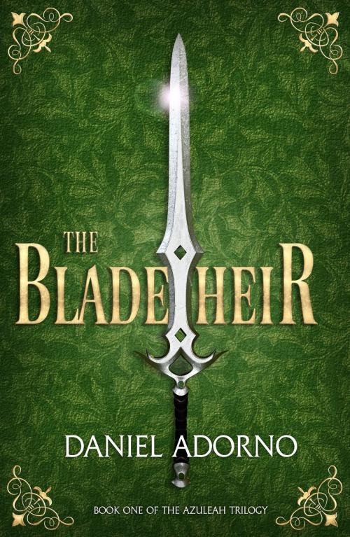 Cover of the book The Blade Heir by Daniel Adorno, Lost Coin Press