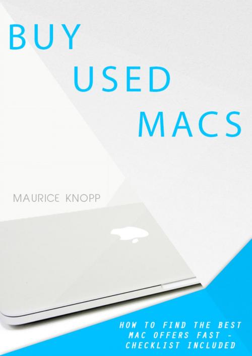 Cover of the book Buy used Macs by Maurice Knopp, Maurice Knopp