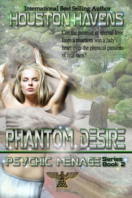 Cover of the book Phantom Desire by Houston Havens, H.A.W.K. Publishing