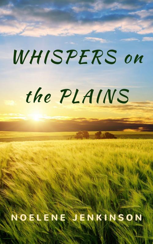 Cover of the book Whispers On The Plains by Noelene Jenkinson, Noelene Jenkinson