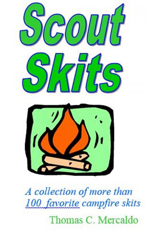 Cover of the book Scout Skits by Thomas Mercaldo, Aquinas Eagle DBA Aquinas Scout Books