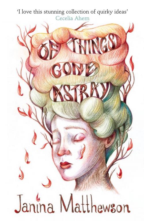 Cover of the book Of Things Gone Astray by Janina Matthewson, HarperCollins Publishers