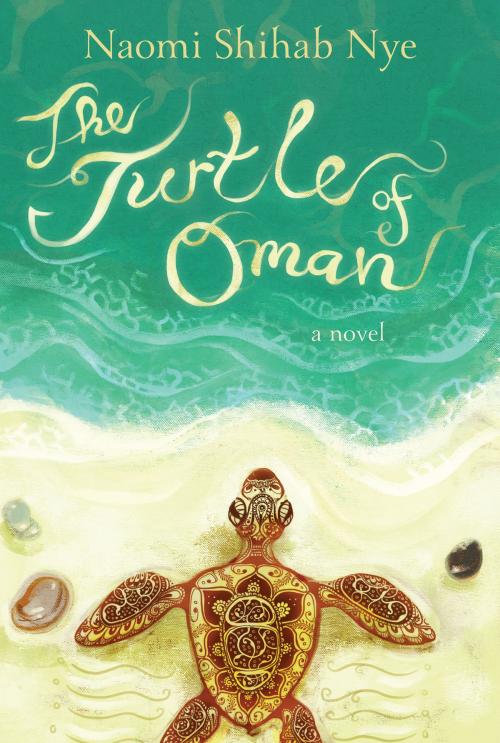 Cover of the book The Turtle of Oman by Naomi Shihab Nye, Greenwillow Books