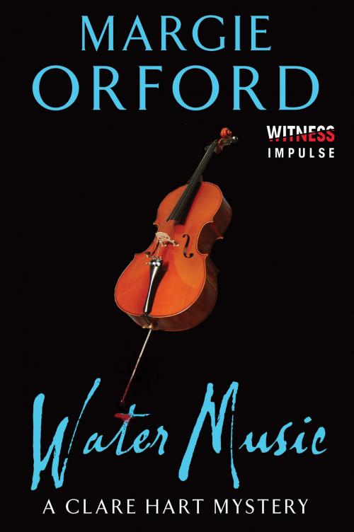 Cover of the book Water Music by Margie Orford, Witness Impulse