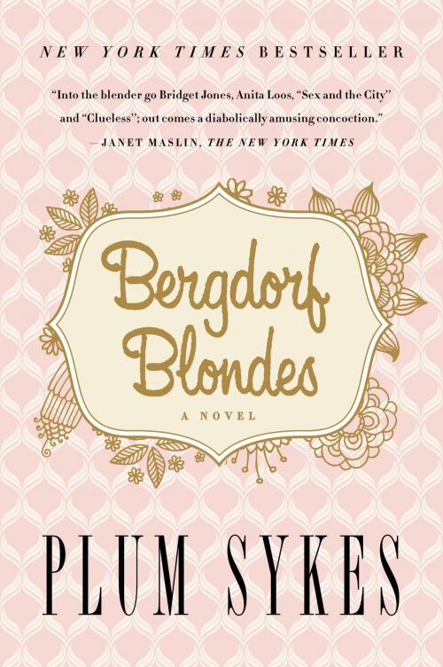 Cover of the book Bergdorf Blondes by Plum Sykes, Harper Paperbacks