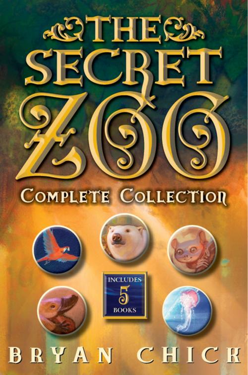 Cover of the book The Secret Zoo Complete Collection by Bryan Chick, Greenwillow Books