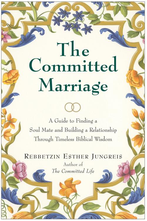Cover of the book The Committed Marriage by Rebbetzin Esther Jungreis, HarperOne