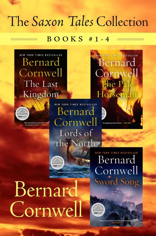 Cover of the book The Saxon Tales Collection: Books #1-4 by Bernard Cornwell, HarperCollins e-books