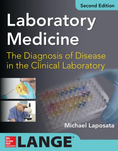 Cover of the book Laboratory Medicine Diagnosis of Disease in Clinical Laboratory 2/E by Michael Laposata, McGraw-Hill Education