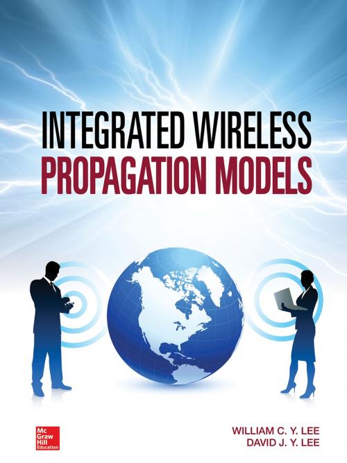 Cover of the book Integrated Wireless Propagation Models by William C. Y. Lee, McGraw-Hill Education