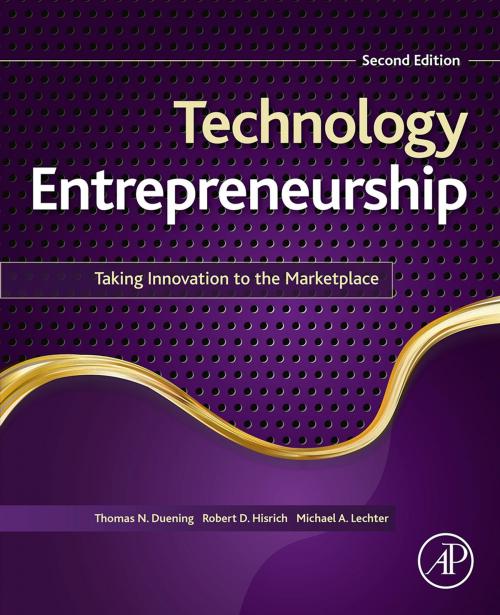 Cover of the book Technology Entrepreneurship by Thomas N. Duening, Robert A. Hisrich, Michael A. Lechter, Elsevier Science