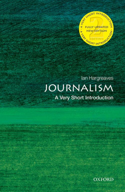 Cover of the book Journalism: A Very Short Introduction by Ian Hargreaves, OUP Oxford