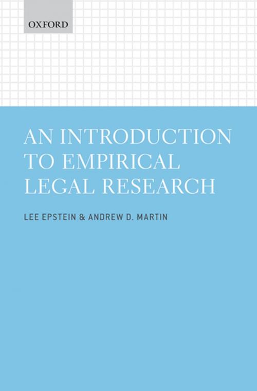 Cover of the book An Introduction to Empirical Legal Research by Lee Epstein, Andrew D. Martin, OUP Oxford