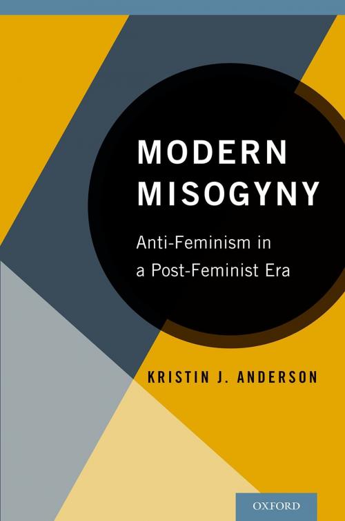 Cover of the book Modern Misogyny by Kristin J. Anderson, Oxford University Press