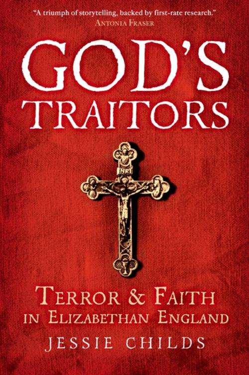 Cover of the book God's Traitors by Jessie Childs, Oxford University Press