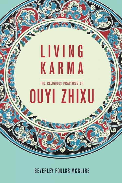 Cover of the book Living Karma by Beverley McGuire, Columbia University Press