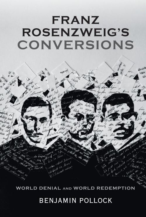 Cover of the book Franz Rosenzweig’s Conversions by Benjamin Pollock, Indiana University Press