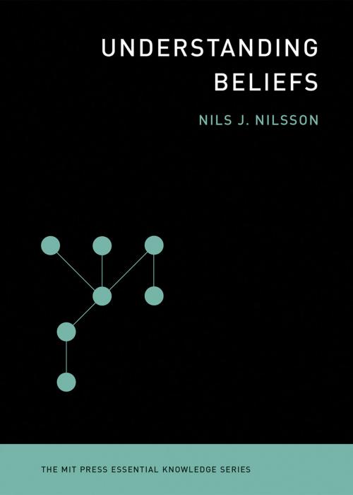 Cover of the book Understanding Beliefs by Nils J. Nilsson, The MIT Press