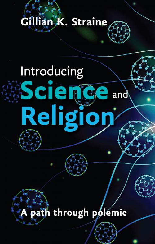 Cover of the book Introducing Science and Religion by Gillian Straine, SPCK