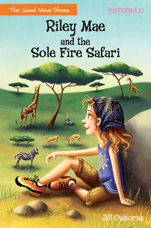 Cover of the book Riley Mae and the Sole Fire Safari by Jill Osborne, Zonderkidz